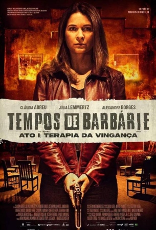 Варварские деяния. Акт первый: Месть (